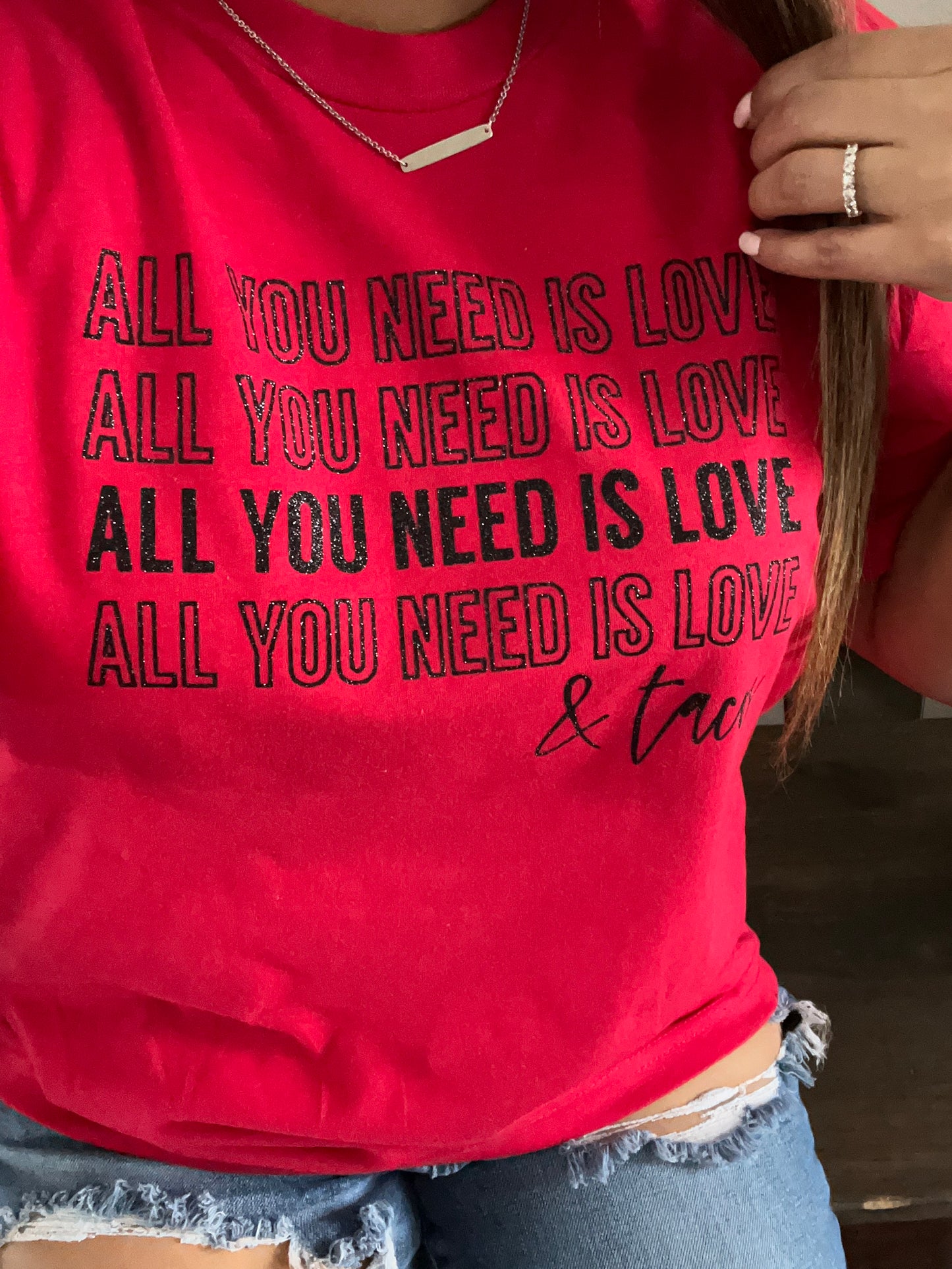 All you need is Love & Tacos Tee for Her