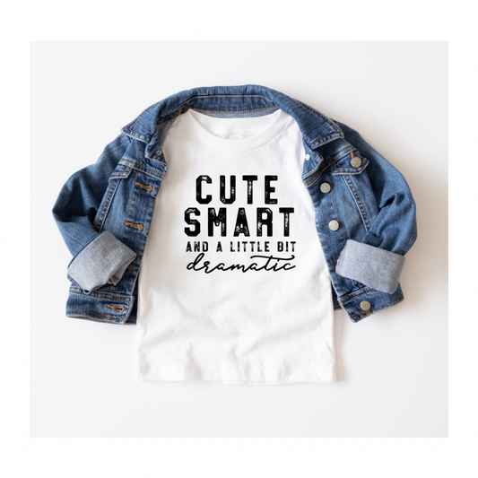 Cute Smart & a bit dramatic Toddler Tee or Transfer