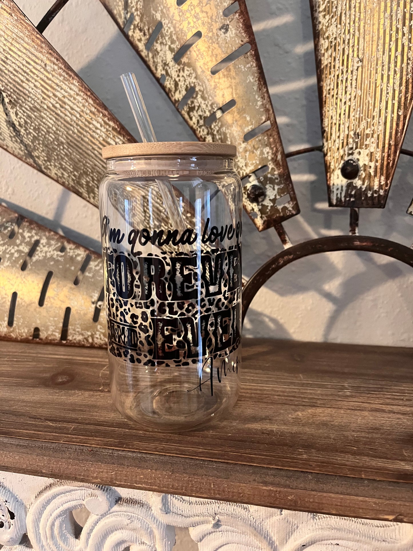 I’m gonna Love you Forever Glass Can Tumbler